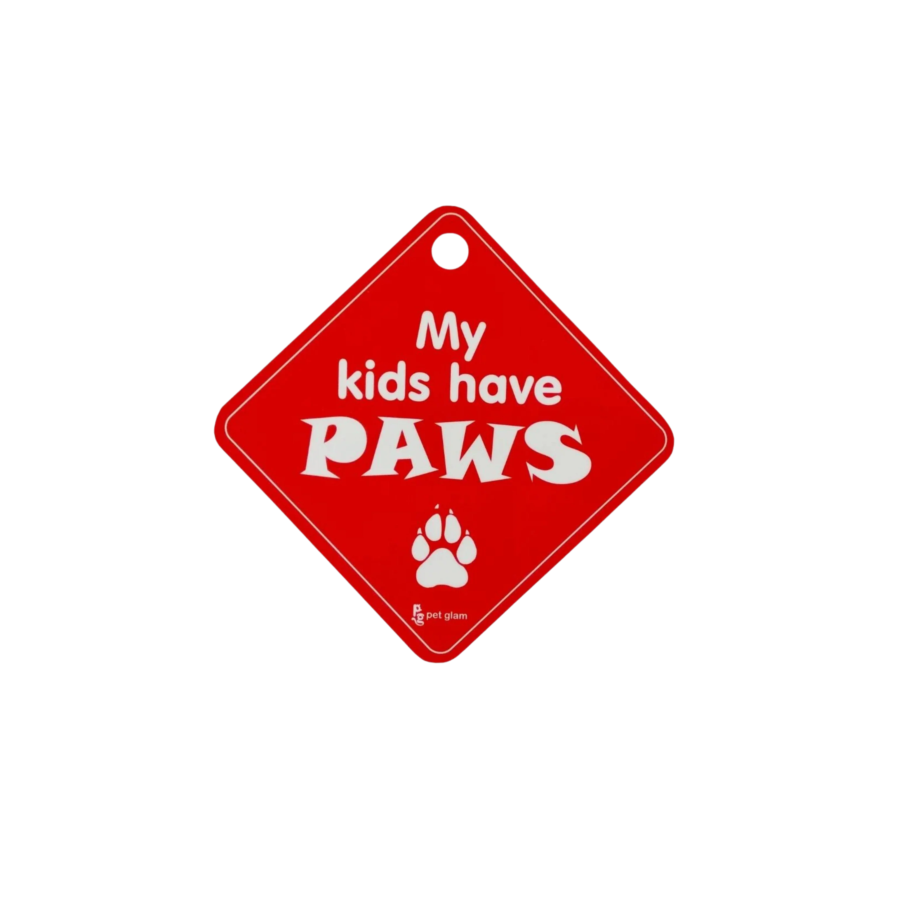 PG CAR SIGN MY KIDS HAVE PAWS